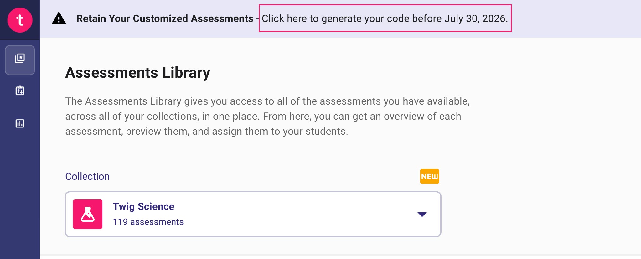 Notification banner at the top of the Assessments Library